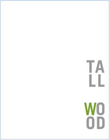 The Case for Tall Wood Buildings